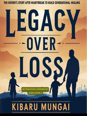 cover image of Legacy Over Loss